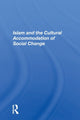 Book cover of: Islam And The Cultural Accommodation Of Social Change. By: Bassam Tibi