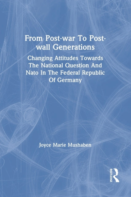 Book cover of: From Post-war To Post-wall Generations