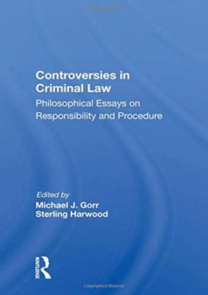 Controversies in Criminal Law
