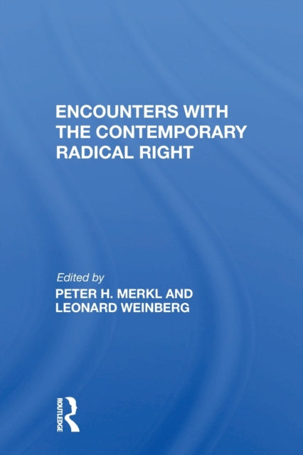 Book cover of: Encounters with the Contemporary Radical Right. By: Peter H. Merkl