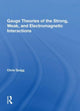 Book cover of: Gauge Theories Of Strong, Weak, And Electromagnetic Interactions. By: Chris Quigg