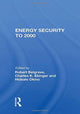 Book cover of: Energy Security To 2000. By: Robert Belgrave