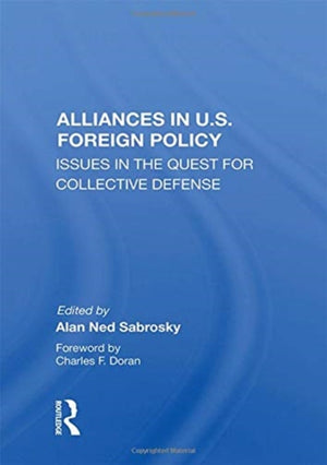 Alliances in U.S. Foreign Policy