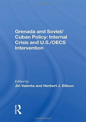 Grenada And Soviet/Cuban Policy