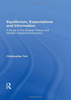 Equilibrium, Expectations and Information
