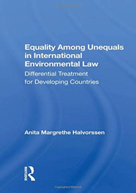 Book cover of: Equality Among Unequals in International Environmental Law