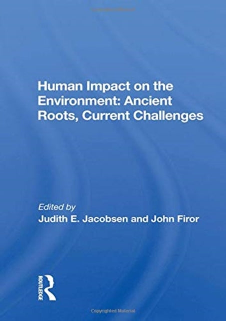 Book cover of: Human Impact On The Environment. By: Judith Jacobsen