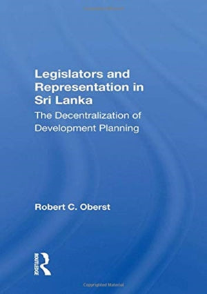 Legislators and Representation in Sri Lanka