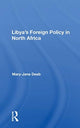 Book cover of: Libya's Foreign Policy In North Africa. By: Mary-Jane Deeb