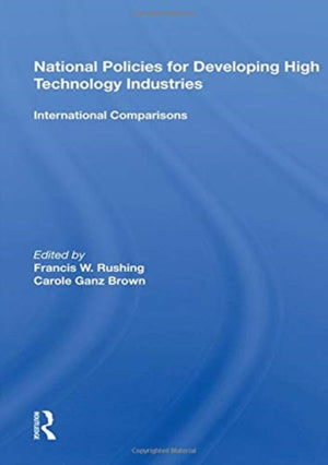 National Policies for Developing High Technology Industries