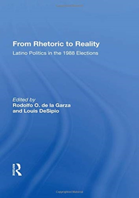 Book cover of: From Rhetoric To Reality. By: Rodolfo O. De la Garza