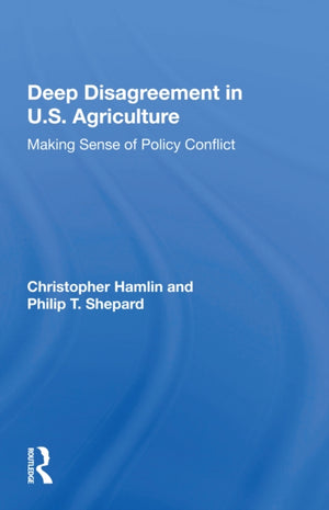 Deep Disagreement In U.s. Agriculture