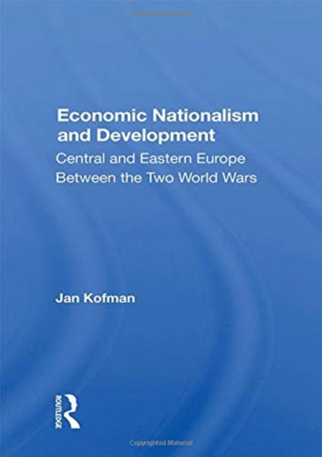 Book cover of: Economic Nationalism And Development