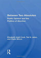 Book cover of: Between Two Absolutes. By: Elizabeth Adell Cook