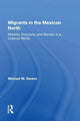 Book cover of: Migrants In The Mexican North. By: Michael M. Swann