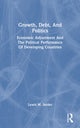 Book cover of: Growth, Debt, And Politics