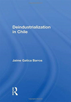 Deindustrialization in Chile