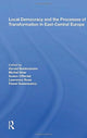 Book cover of: Local Democracy and the Processes of Transformation in East-Central Europe. By: Harald Baldersheim