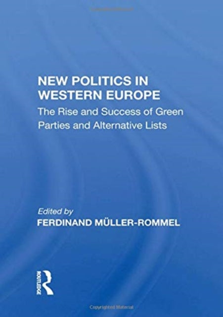 Book cover of: New Politics In Western Europe. By: Ferdinand Müller-Rommel