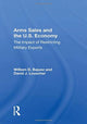 Book cover of: Arms Sales and the U.S. Economy. By: William Bajusz
