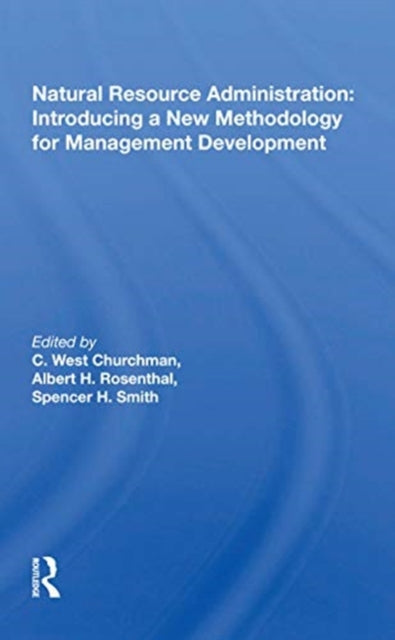 Book cover of: Natural Resource Administration. By: C. West Churchman