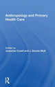 Book cover of: Anthropology and Primary Health Care. By: Jeannine Coreil