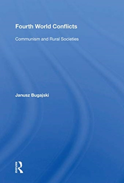 Book cover of: Fourth World Conflicts. By: Janusz Bugajski