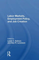 Book cover of: Labor Markets, Employment Policy, and Job Creation. By: Lewis C. Solmon