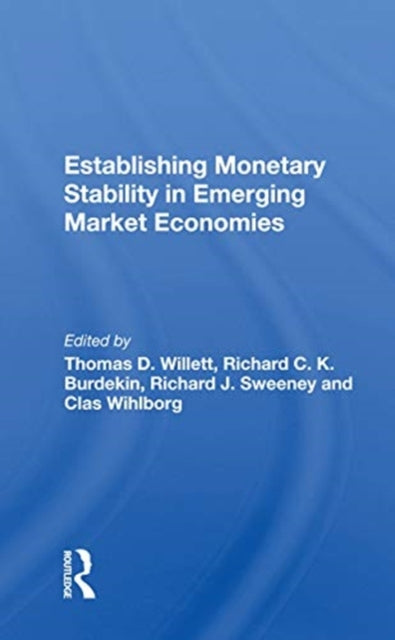 Book cover of: Establishing Monetary Stability in Emerging Market Economies. By: Thomas D. Willett