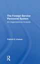 Book cover of: Foreign Service Personnel System. By: Patrick Linehan