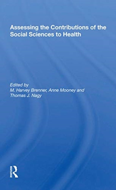 Book cover of: Assessing Contributions. By: M. Harvey Brenner