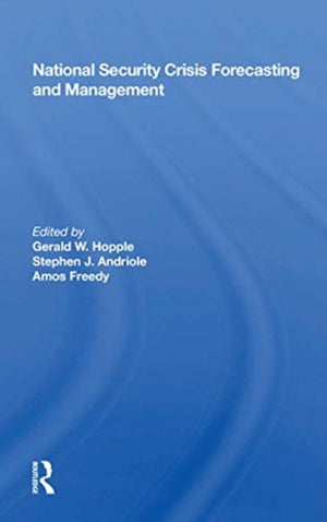 National Security Crisis Forecasting And Management