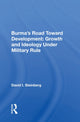 Book cover of: Burma's Road Toward Development. By: David I. Steinberg
