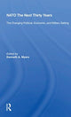 Book cover of: NATO The Next Thirty Years. By: Kenneth A. Myers
