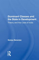 Book cover of: Dominant Classes And The State In Development