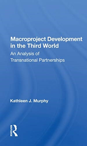 Macroproject Development in the Third World