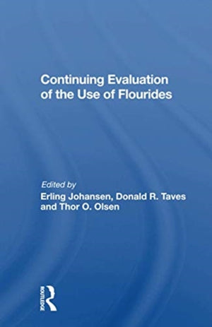 Continuing Evaluation Of The Use Of Fluorides