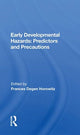 Book cover of: Early Developmental Hazards. By: Frances Degen Horowitz