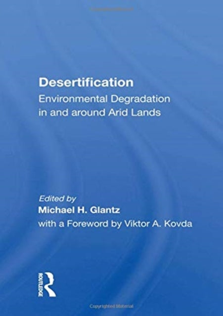 Book cover of: Desertification. By: Michael H. Glantz