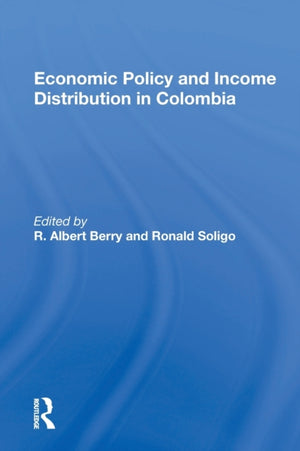 Economic Policy And Income Distribution In Colombia