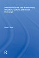Book cover of: Interaction in the Thai Bureaucracy: Structure, Culture, and Social Exchange