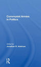 Book cover of: Communist Armies in Politics. By: Jonathan R. Adelman