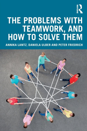 Problems with Teamwork, and How to Solve Them