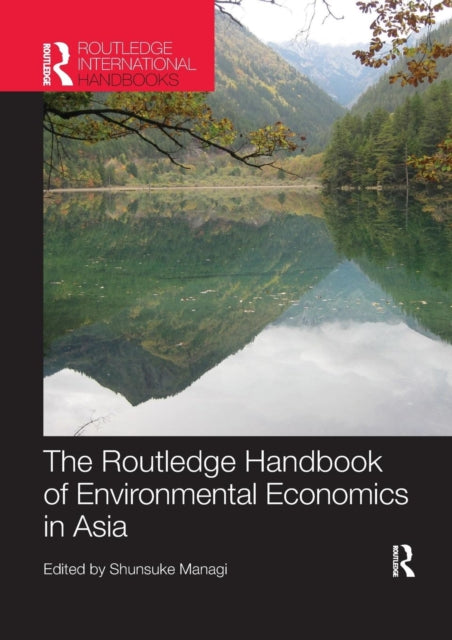 Book cover of: Routledge Handbook of Environmental Economics in Asia