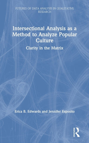 Intersectional Analysis as a Method to Analyze Popular Culture
