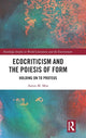 Book cover of: Ecocriticism and the Poiesis of Form. By: Aaron Moe