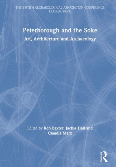 Book cover of: Peterborough and the Soke. By: Ron Baxter