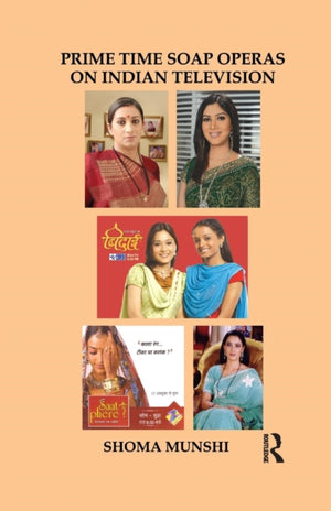 Prime Time Soap Operas on Indian Television