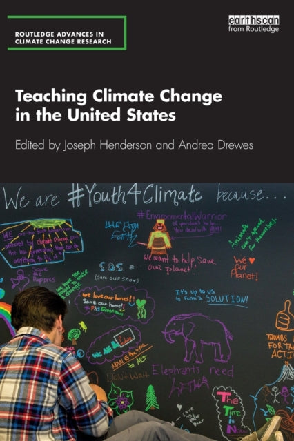 Book cover of: Teaching Climate Change in the United States. By: Joseph Henderson