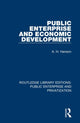 Book cover of: Public Enterprise and Economic Development. By: Hanson, A. H.